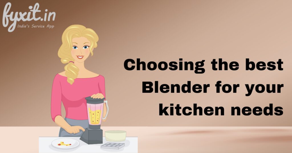 choosing the right blender for your cooking needs