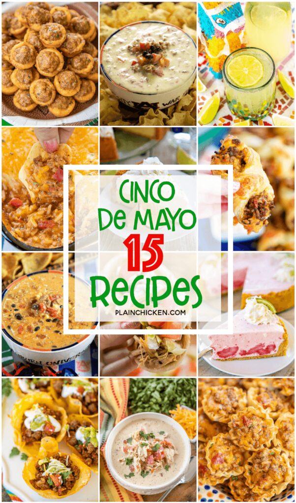 mexican cuisine for cinco de mayo authentic recipes for the best celebration