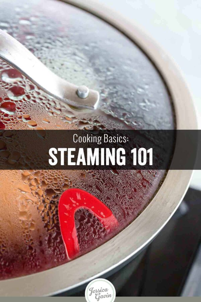 steaming 101 discover the benefits and best practices of steaming your food